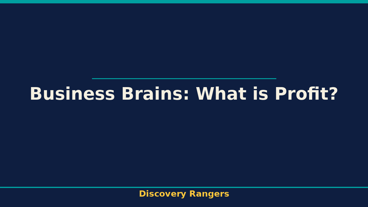 Business Brains: What is Profit?. Economics illustrated guide for kids | Discovery Rangers