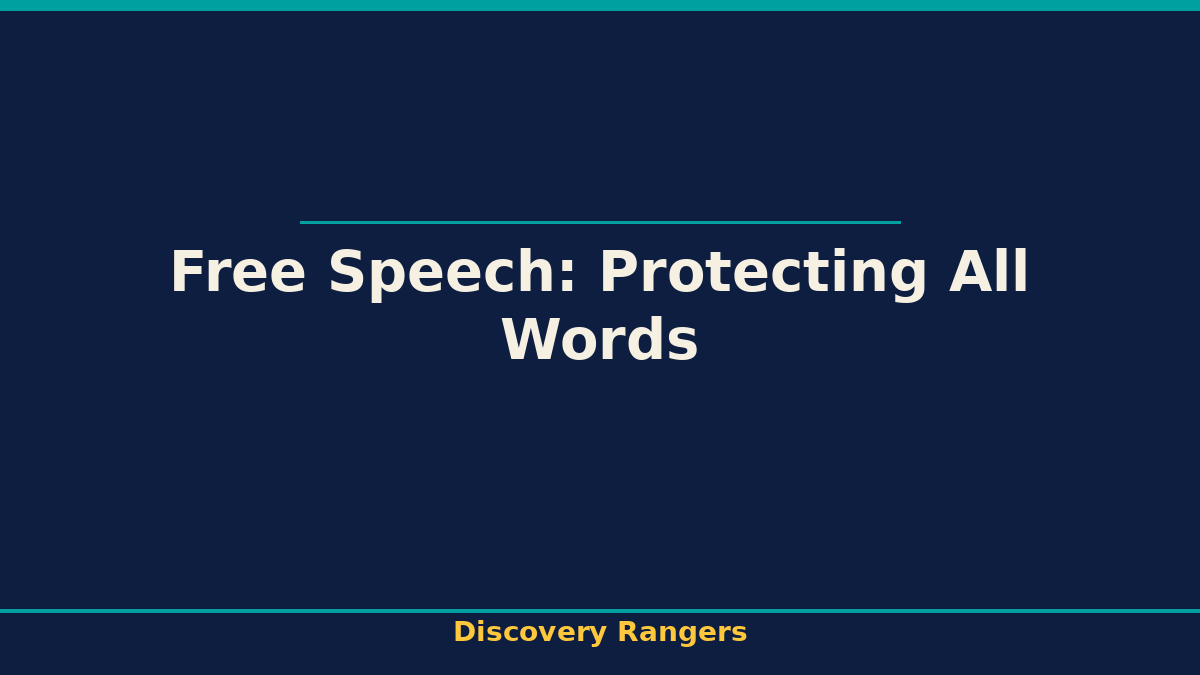 Free Speech: Protecting All Words. Civics illustrated guide for kids | Discovery Rangers