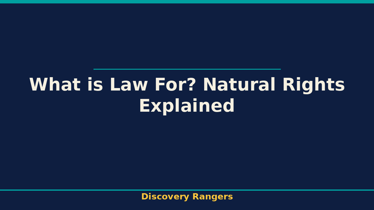 What is Law For? Natural Rights Explained. Civics illustrated guide for kids | Discovery Rangers